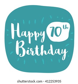 Happy 70th Birthday Card (Brush Lettering Vector Design)