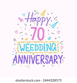 Happy 70th wedding anniversary hand lettering. 70 years anniversary celebration hand drawing typography design