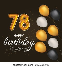 Happy 78th birthday, greeting card, vector illustration design.
