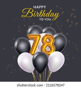 Happy 78th birthday, greeting card, vector illustration design.
