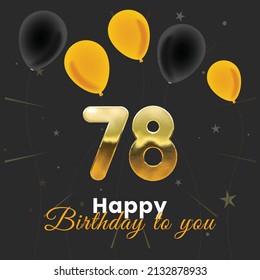 Happy 78th birthday, greeting card, vector illustration design.
