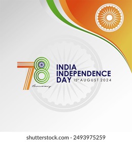 Happy 78th India Independence Day 2024 Greeting Card Design with 78th Logo. India Independence Day 2024 Banner, Poster, Background, Feed, Template.