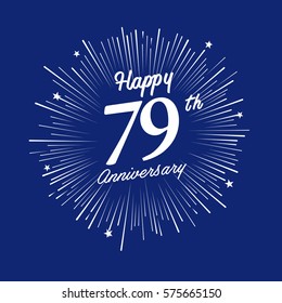 Happy 79 Anniversary. with fireworks and star on blue background.Greeting card, banner, poster