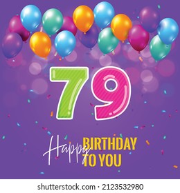 Happy 79th birthday, greeting card, vector illustration design.
