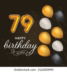 Happy 79th birthday, greeting card, vector illustration design.
