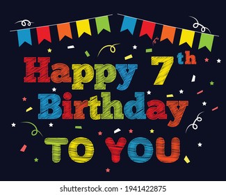 Happy 7th Birthday To You Lawn Sign , Birthday Banner For Seventh Year, Seventh Birthday