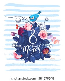 Happy 8 March. Women's day greeting card. Beautiful hand lettering with bunch of spring flowers, leaves and blue bird sitting on it on background. Vector illustration for postcard, invitation, banner.