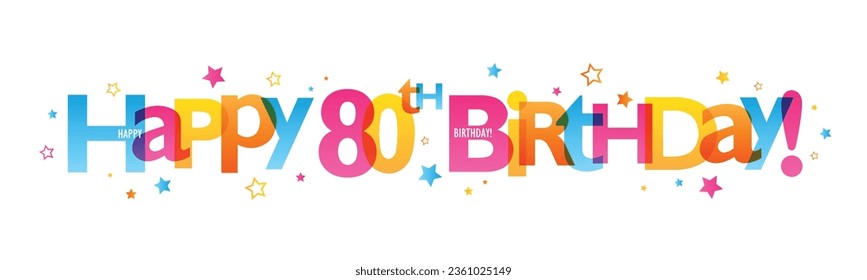 HAPPY 80th BIRTHDAY! colorful vector banner with stars