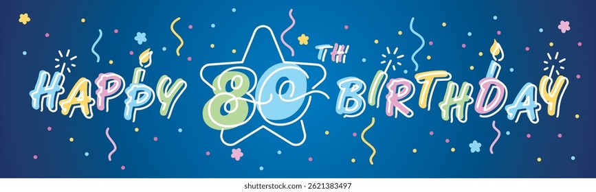 Happy 80th Birthday handwritten multi color bold typography lettering with white neon outline. Colorful greeting card vector illustration with confetti, ribbons, sparkle firework, candle on blue