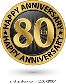 Happy 80th years anniversary gold label, vector illustration 