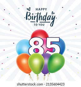 Happy 85th Birthday Greeting Card Vector Stock Vector (Royalty Free ...