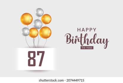 Happy 87  birthday, Greeting card, Vector illustration design.
