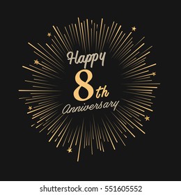 Happy 8th Anniversary. with fireworks and star on dark background.Greeting card, banner, poster