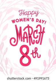 Happy 8th of March, the international women's day, girly greeting card with fun red lettering on white