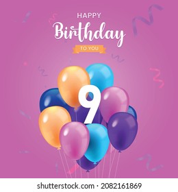 Happy 9  birthday, Greeting card, Vector illustration design.
