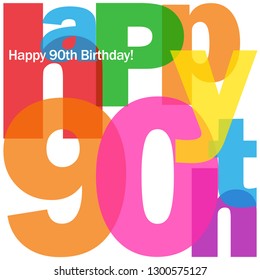 HAPPY 90th BIRTHDAY Colorful Typography Card