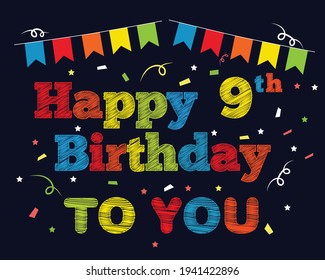 Happy 9th Birthday To You Lawn Sign , Birthday Banner For Ninth Year, Ninth Birthday