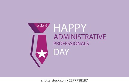 Happy Administrative Professionals Day. Template for background, banner, card, poster 