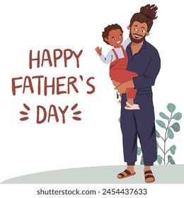 Happy Afro American father holds his baby in his arms while enjoying each other's company. Happy father's day. Flat vector illustration hand drawn illustration style.  