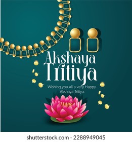 Happy Akshaya Tritiya, Akha Teej religious festival of India celebration