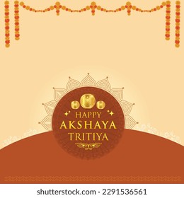 Happy Akshaya Tritiya, Festival of India, Celebrations Background, Floral, Wishes, Gold, Goddess Lakshmi, Social Media English Post Template Vector