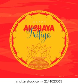 Happy Akshaya Tritiya Greeting Background Template with Kalash Illustration