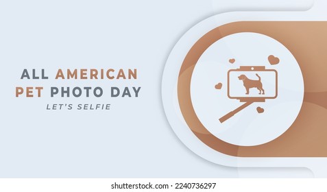 Happy All American Pet Photo Day Celebration Vector Design Illustration for Background, Poster, Banner, Advertising, Greeting Card