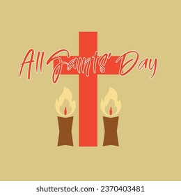 Happy All Saints’ Day. Background All Saints Day.