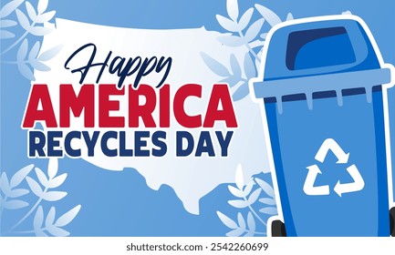 happy america recycles day with recycling bin