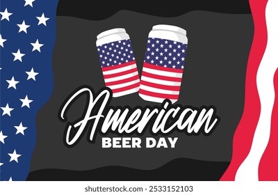 Happy American Beer Day with delicious beer