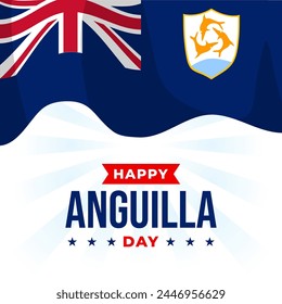 Happy Anguilla Day illustration vector background. Vector eps 10