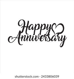 happy anniversary background inspirational positive quotes, motivational, typography, lettering design