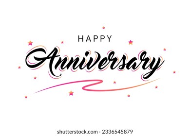 Happy Anniversary. Beautiful greeting card, banner, poster,  calligraphy inscription. Hand drawn design. Handwritten modern brush lettering white background isolated vector