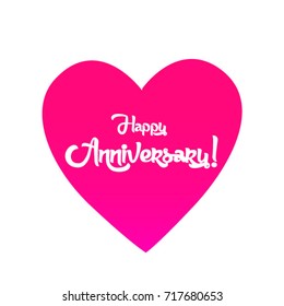 Happy anniversary, Beautiful greeting card poster with calligraphy text