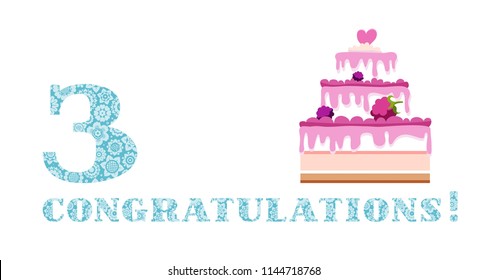 Happy anniversary. Big berry cake and number 3 on white background. The inscription in English " congratulations!" It's a little boy's birthday. Color card. 
