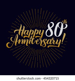 Happy Anniversary Calligraphic Background. Elegant Holiday Gold Vector Lettering Happy Anniversary Poster
