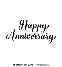 Happy Anniversary calligraphy hand lettering isolated on white. Birthday or wedding anniversary celebration poster. Vector template for greeting card, banner, flyer, sticker, t-shirt. 