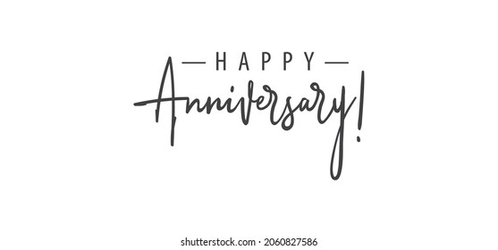 Happy Anniversary calligraphy inscription. Greeting banner. Hand drawn style design. Handwritten modern lettering.