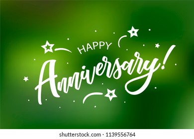 Happy Anniversary card. Beautiful greeting scratched calligraphy white text word stars. Hand drawn invitation design. Handwritten modern brush lettering green bokeh lights background vector