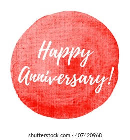 Happy Anniversary Card, Celebration, Poster, Logo, Words, Text Written On Orange Painted Watercolor Background Illustration
