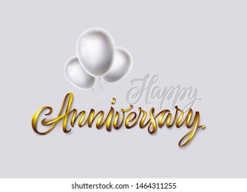 Happy anniversary card. Gold text and glossy white color balloons bunch isolated on white background. Vector banner, poster, greeting card, print for birthday or wedding celebration.