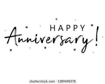 Happy anniversary card. Typography, Lettering, Handwritten, vector for greeting. Modern brush calligraphy Handwritten phrase of Happy anniversary .
