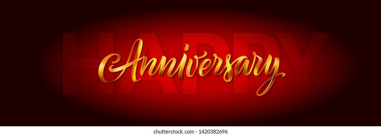 Happy anniversary card. Vector elegant greeting banner with gold text on red background. 3D lettering. Calligraphy and illustration. Happy anniversary backdrop, party decoration, poster, invitation.