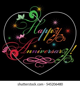 Happy Anniversary. Colorful lettering with love heart  for greeting card.