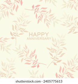 Happy Anniversary with foliage and leaves pastel Background.