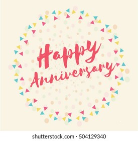 Happy Anniversary. Greeting card. Hand lettering.

