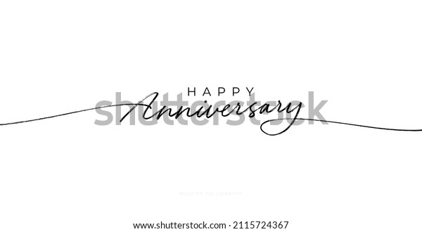 Happy Anniversary greeting card. Hand drawn\
vector line lettering. Typography vector design for greeting cards\
and poster. Handwritten modern black pen lettering. Black text with\
swashes.