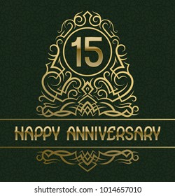 Happy anniversary greeting card template for fifteen years celebration. Vintage design with golden elements.