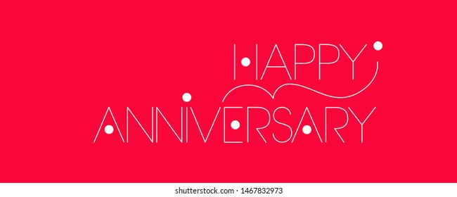 Happy Anniversary - hand drawn lettering on red background. Flat vector illustration for Happy Birthday cards, greetings, invitations, posters, flyers, party design and decoration, prints, web.