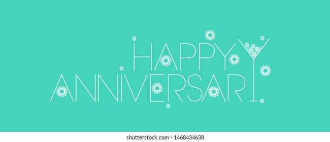 Happy Anniversary - hand drawn lettering on turquoise background. Flat vector illustration for Happy Birthday cards, greetings, invitations, posters, flyers, party design and decoration, prints, web.